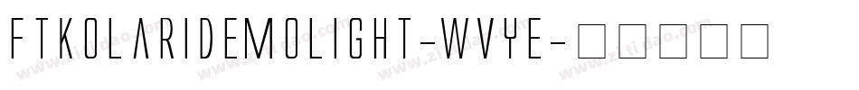 FtKolariDemoLight-WVyE字体转换