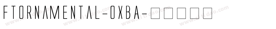 FtOrnamental-oxBA字体转换
