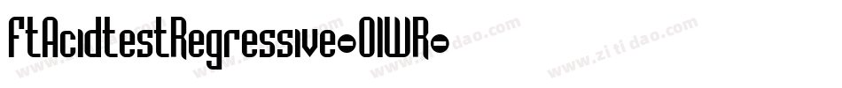 FtAcidtestRegressive-0lWR字体转换