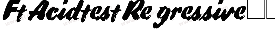 FtAcidtestRegressive-0lWR字体转换