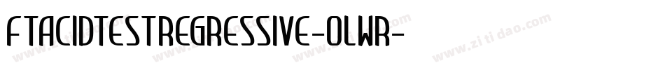 FtAcidtestRegressive-0lWR字体转换