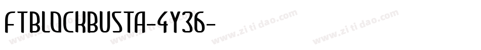 FtBlockbusta-4y36字体转换