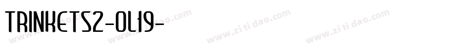 Trinkets2-0l19字体转换