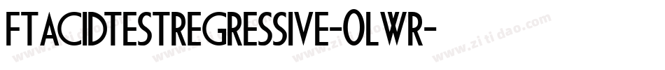 FtAcidtestRegressive-0lWR字体转换