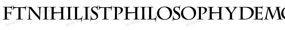 FtNihilistphilosophyDemoversion-ayxR字体转换