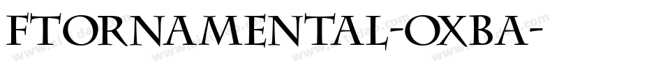 FtOrnamental-oxBA字体转换