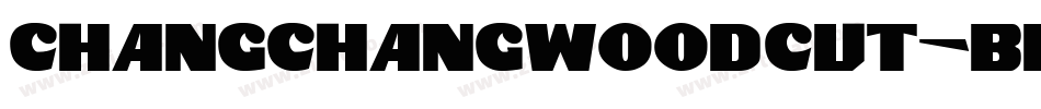 Changchangwoodcut-BL25字体转换