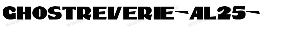 Ghostreverie-aL25字体转换