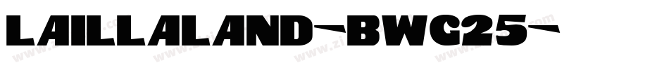 Laillaland-BWG25字体转换