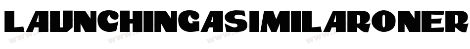 LaunchingASimilarOneRegular-xw25字体转换