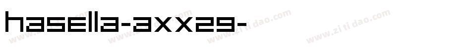 Hasella-axx29字体转换