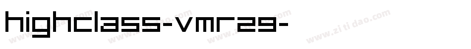 HighClass-vmR29字体转换