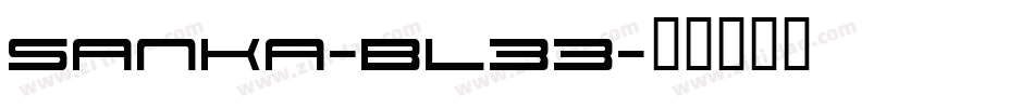 Sanka-BL33字体转换