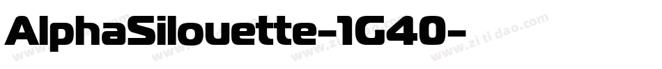 AlphaSilouette-1G40字体转换
