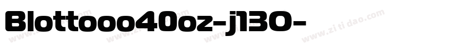 Blottooo40oz-j13O字体转换