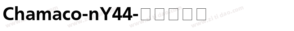 Chamaco-nY44字体转换