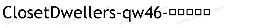 ClosetDwellers-qw46字体转换