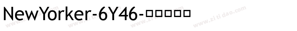 NewYorker-6Y46字体转换