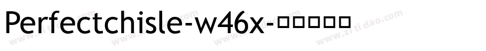 Perfectchisle-w46x字体转换