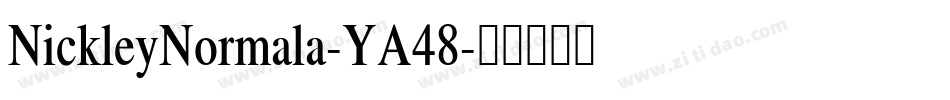 NickleyNormala-YA48字体转换