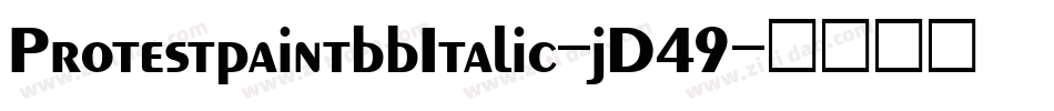 ProtestpaintbbItalic-jD49字体转换