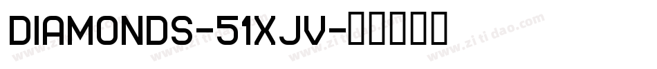 Diamonds-51XJV字体转换