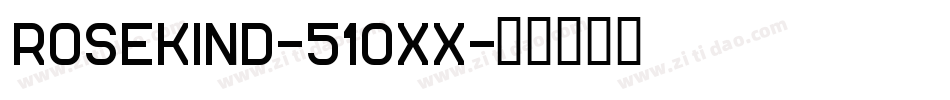Rosekind-51Oxx字体转换