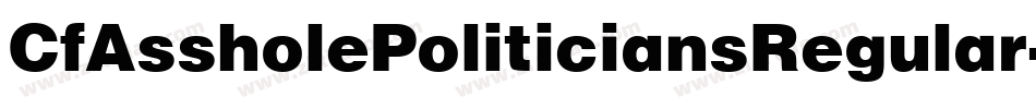 CfAssholePoliticiansRegular-8y52字体转换
