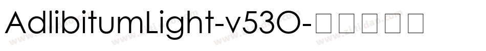 AdlibitumLight-v53O字体转换