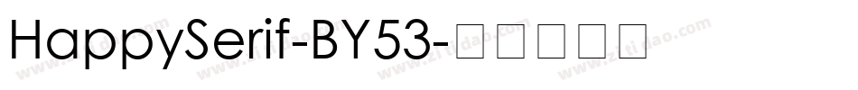 HappySerif-BY53字体转换