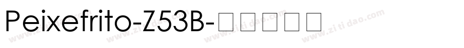 Peixefrito-Z53B字体转换