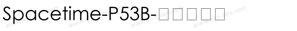 Spacetime-P53B字体转换