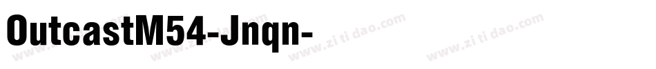 OutcastM54-Jnqn字体转换