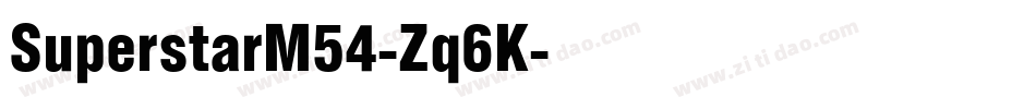 SuperstarM54-Zq6K字体转换
