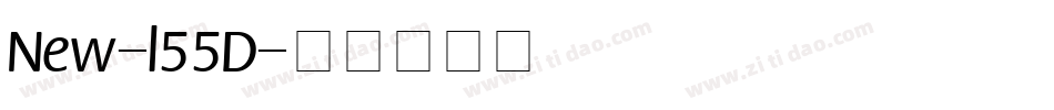 New-l55D字体转换