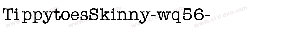 TippytoesSkinny-wq56字体转换