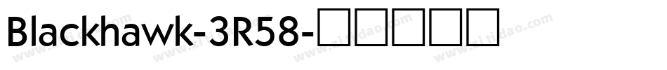 Blackhawk-3R58字体转换