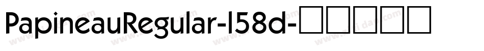 PapineauRegular-l58d字体转换