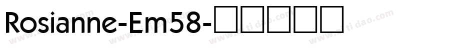 Rosianne-Em58字体转换
