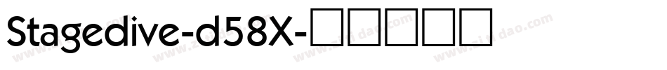 Stagedive-d58X字体转换
