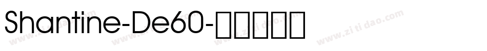 Shantine-De60字体转换