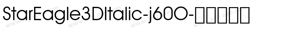 StarEagle3DItalic-j60O字体转换