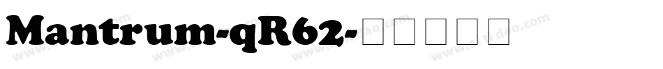 Mantrum-qR62字体转换