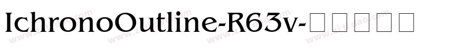 IchronoOutline-R63v字体转换