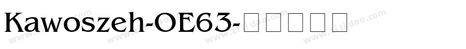 Kawoszeh-OE63字体转换
