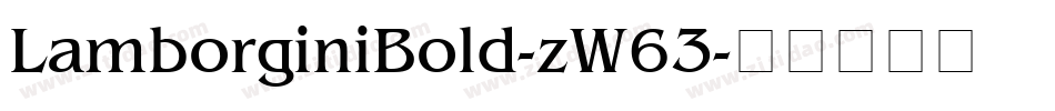 LamborginiBold-zW63字体转换 LamborginiBold-zW63字体转换