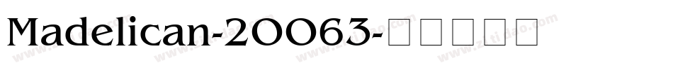 Madelican-2OO63字体转换