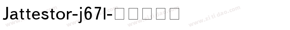 Jattestor-j67l字体转换
