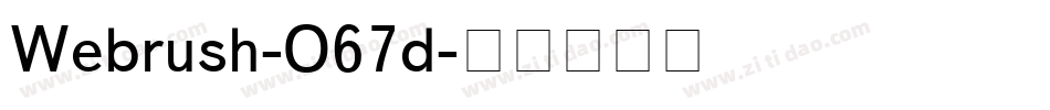 Webrush-O67d字体转换