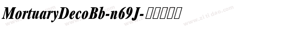 MortuaryDecoBb-n69J字体转换